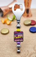 Funny Beaded Bottle Opener, Sarcastic Metal Bar Tool Novelty Gift, Unique Stocking Stuffer for Men & Women