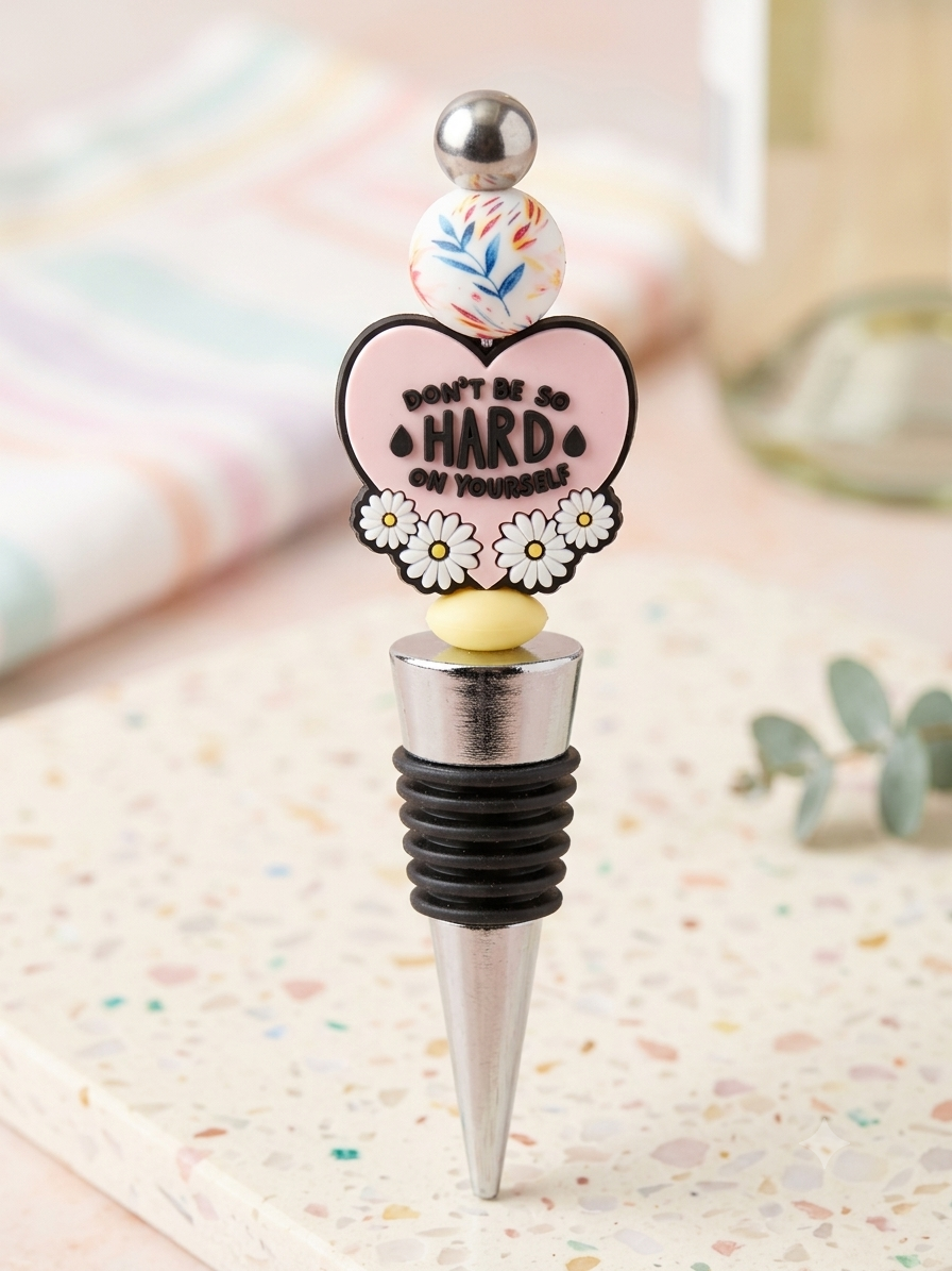 Don't Be So Hard On Yourself" Floral Wine Stopper | Cute Silicone Bead Bottle Stopper | Motivational Self-Care Gift & Barware
